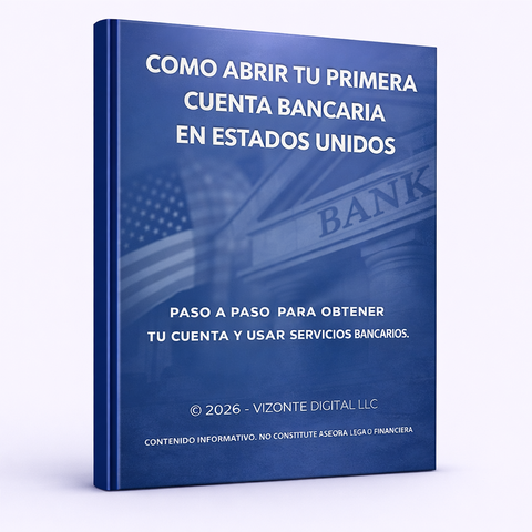 Como abrir tu primera cuenta bancaria en Estados Unidos.