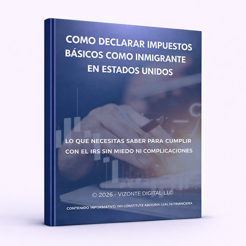 Como declarar impuestos basicos como inmigrante en Estados Unidos.